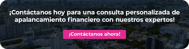 Contáctanos para una consulta personalizada sobre apalancamiento financiero Contáctanos para una consulta personalizada sobre apalancamiento financiero